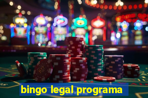 bingo legal programa